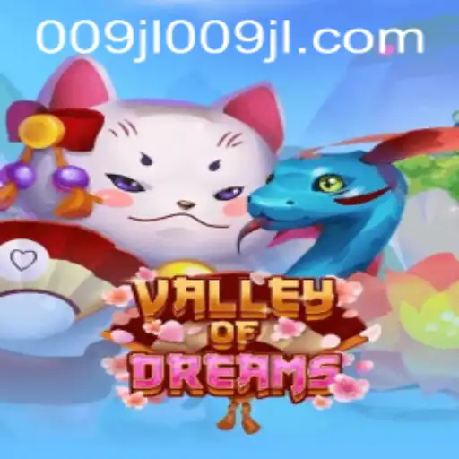 Explore the Enchanting World of ValleyofDreams with 009jl VIP